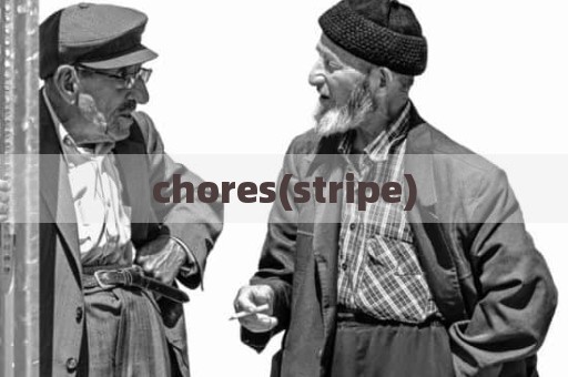 chores(stripe)