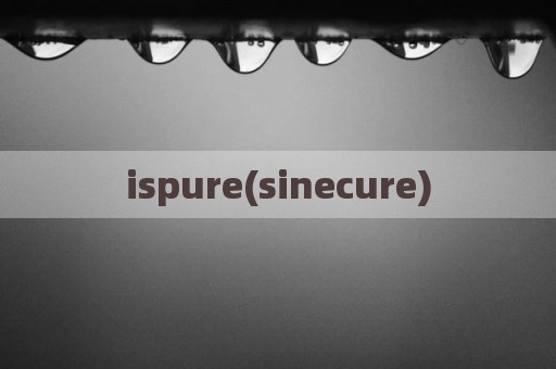 ispure(sinecure)