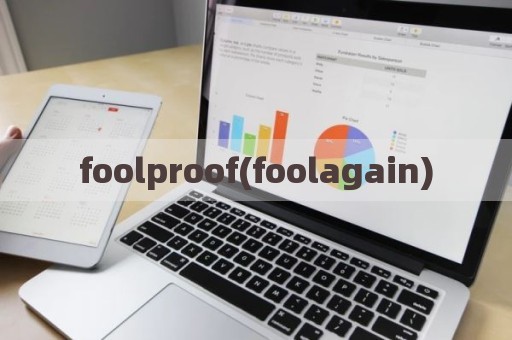 foolproof(foolagain)